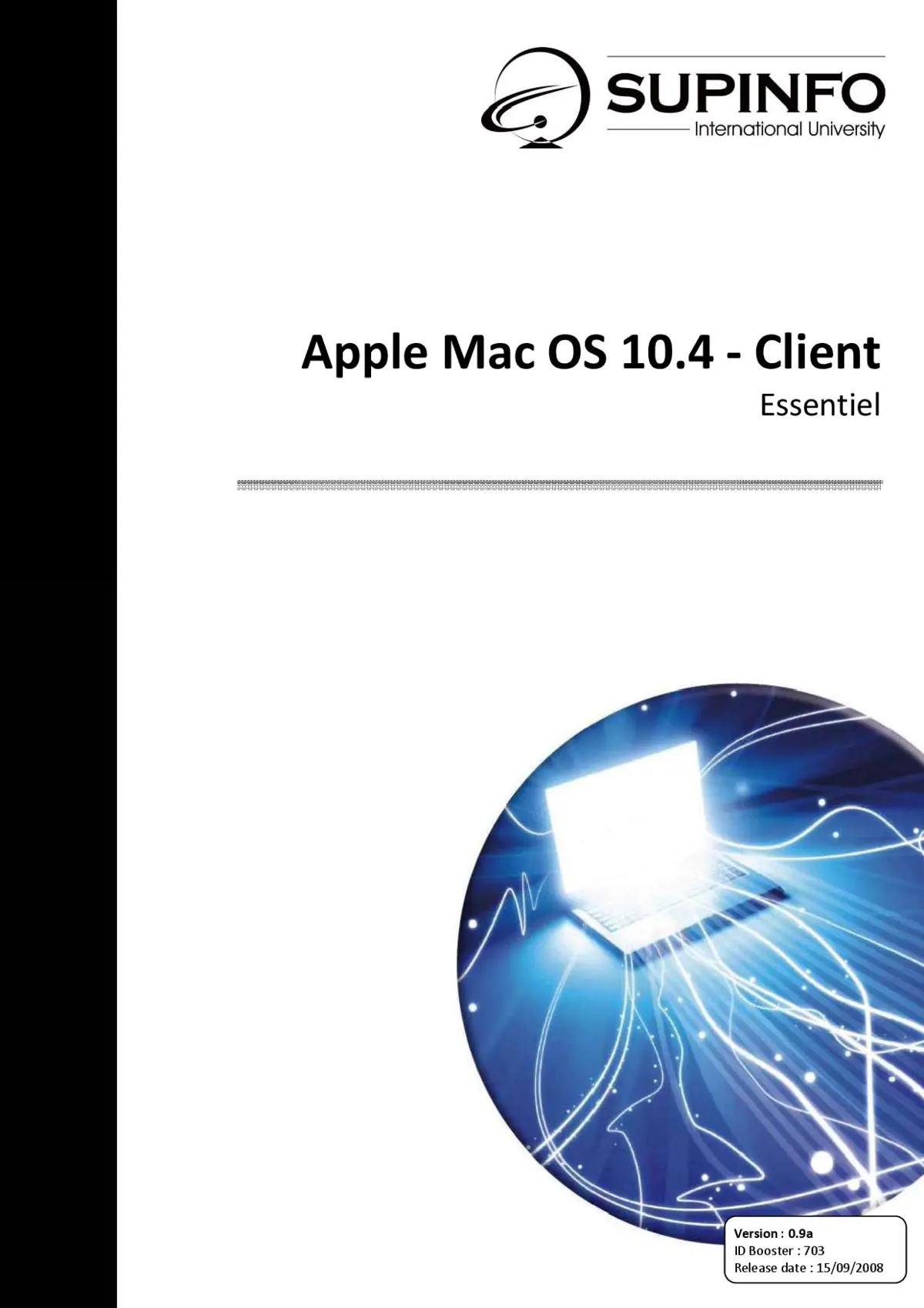 Mac OS 10.4 - Maîtriser le client