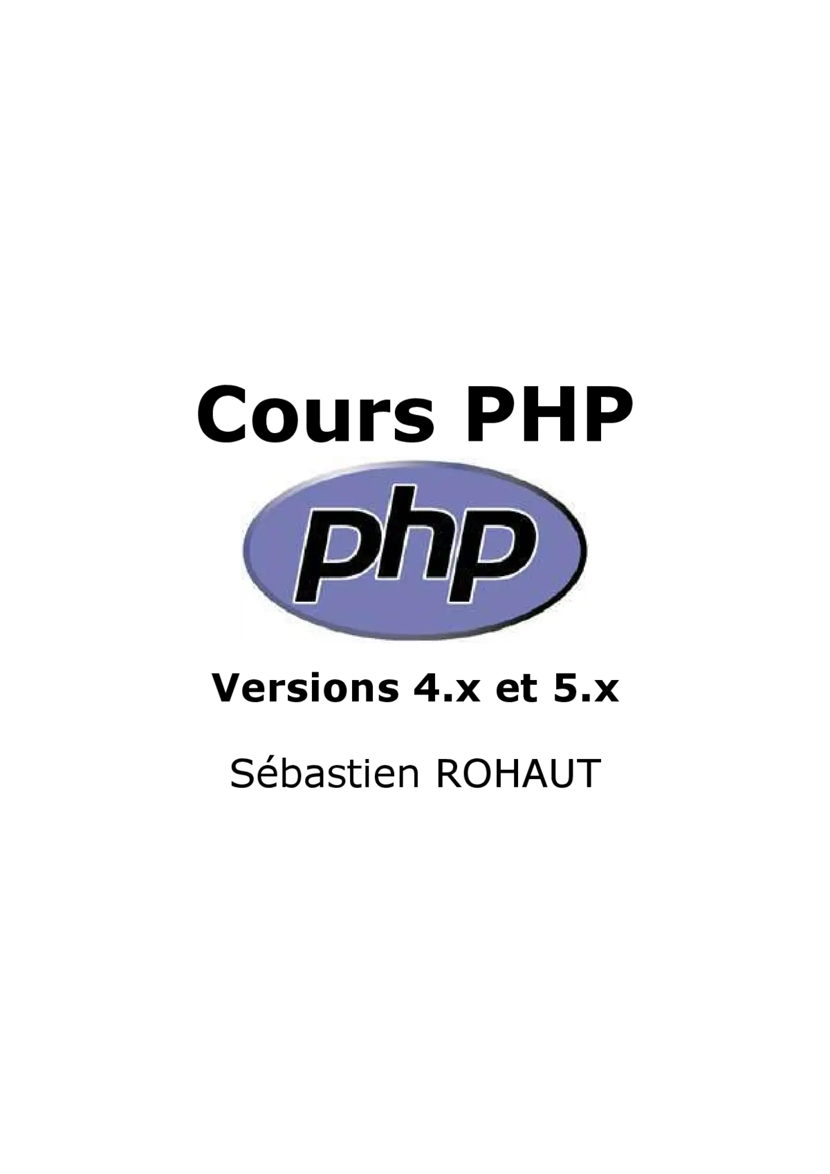 PHP - Maîtriser les bases de la programmation web