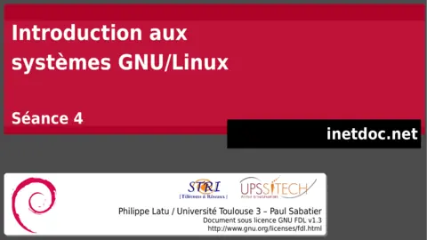 Introduction aux systèmes GNU/Linux - Séance 4