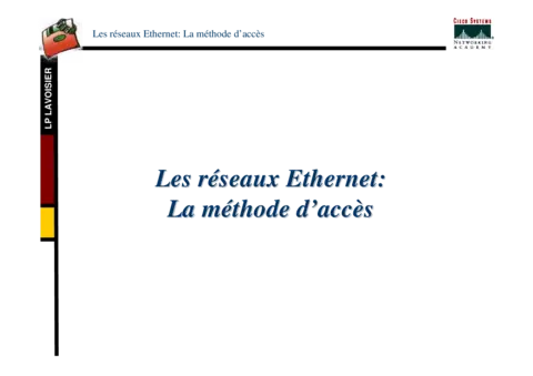 Les réseaux Ethernet : Méthode d'accès