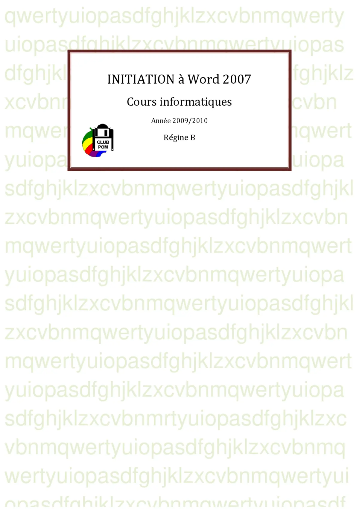 Word 2007: Initiation au Traitement de Texte