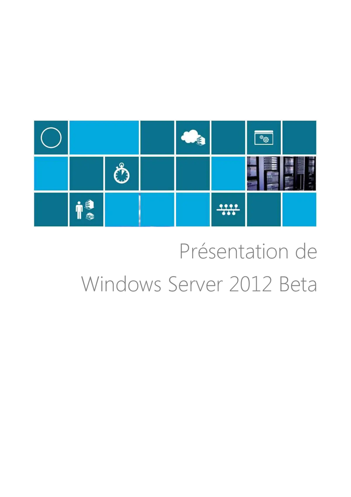 Windows Server 2012: Bases & Administration