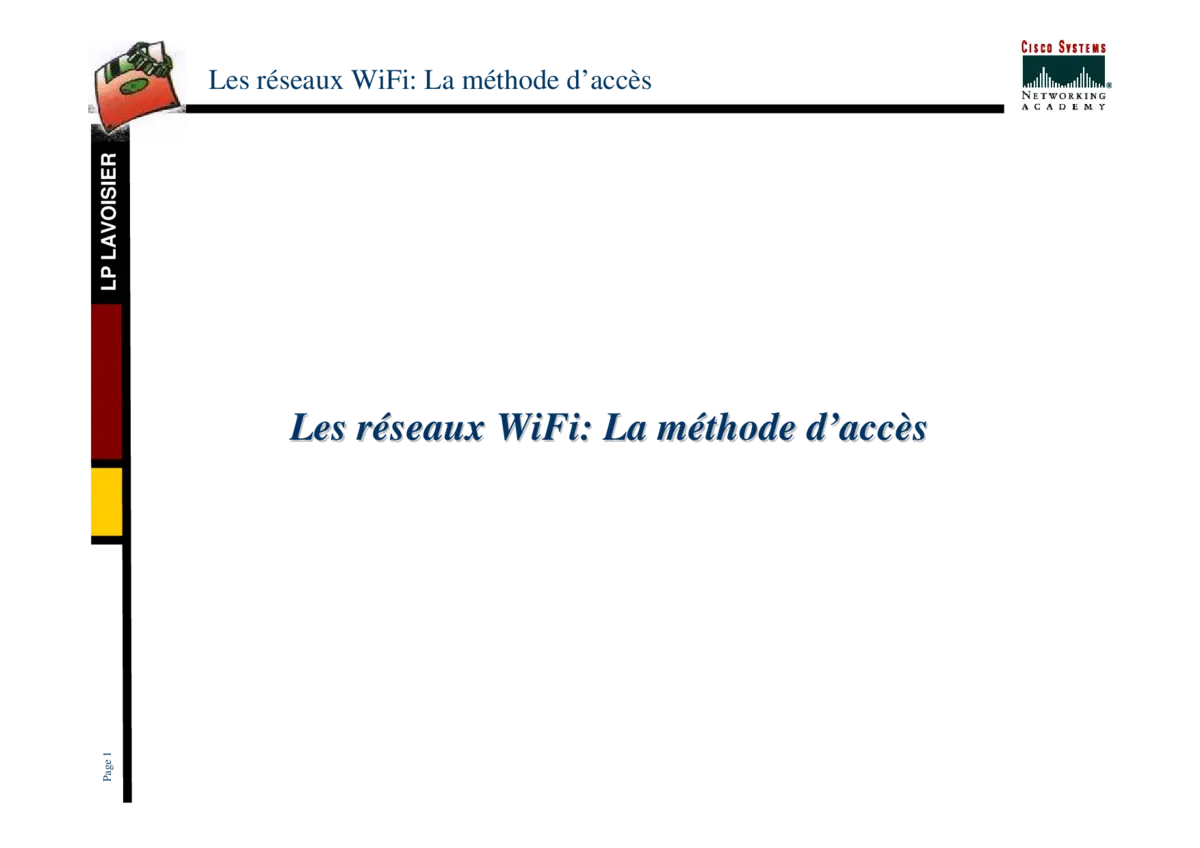 Réseaux WiFi - Méthodes d'accès et configurations