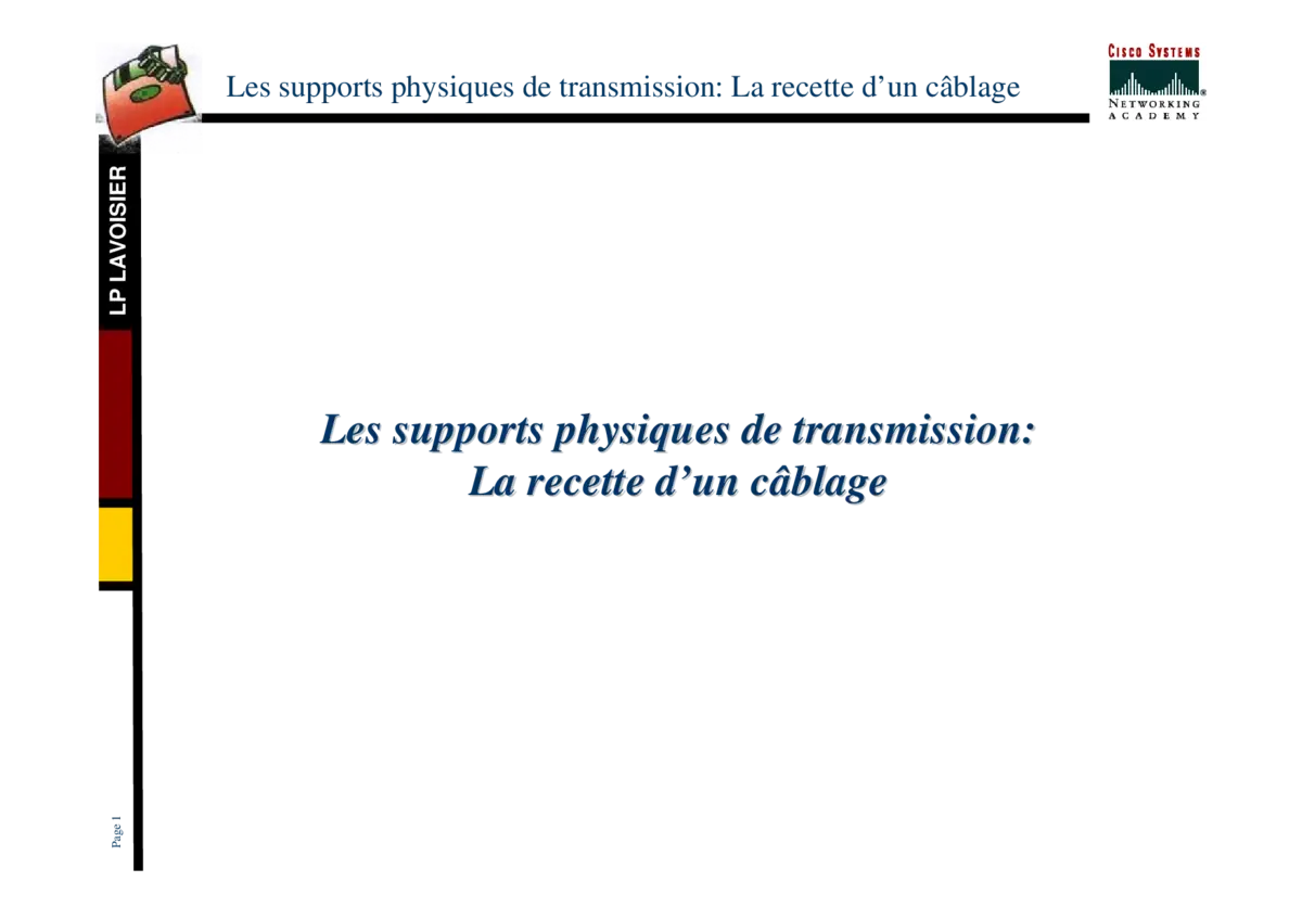 Supports physiques de transmission - Maîtriser le câblage
