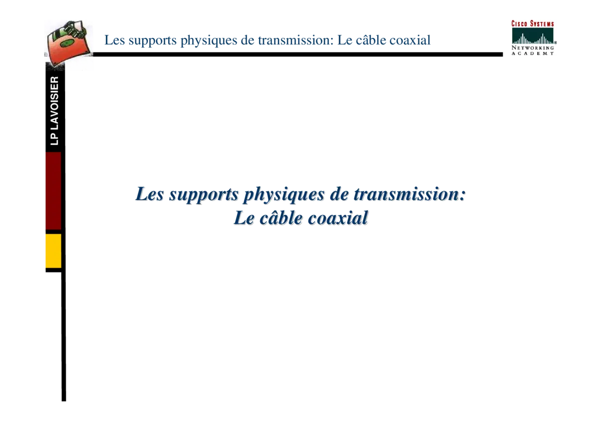 Physique de transmission - Comprendre le câble coaxial