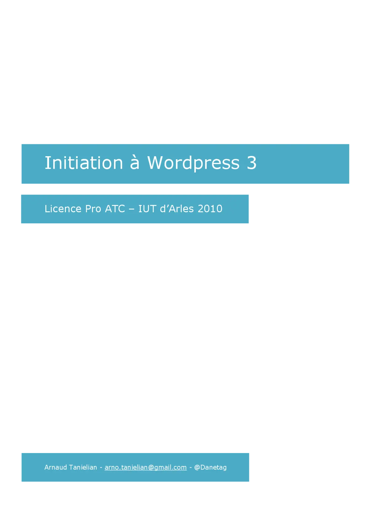 Wordpress 3 - Découvrir les bases de la création de site