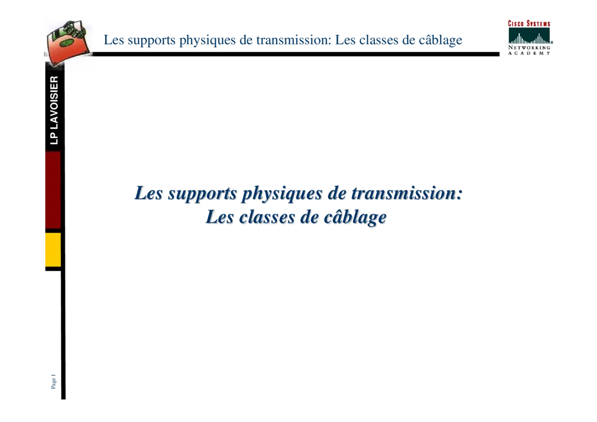 Supports physiques de transmission - Classes de câblage