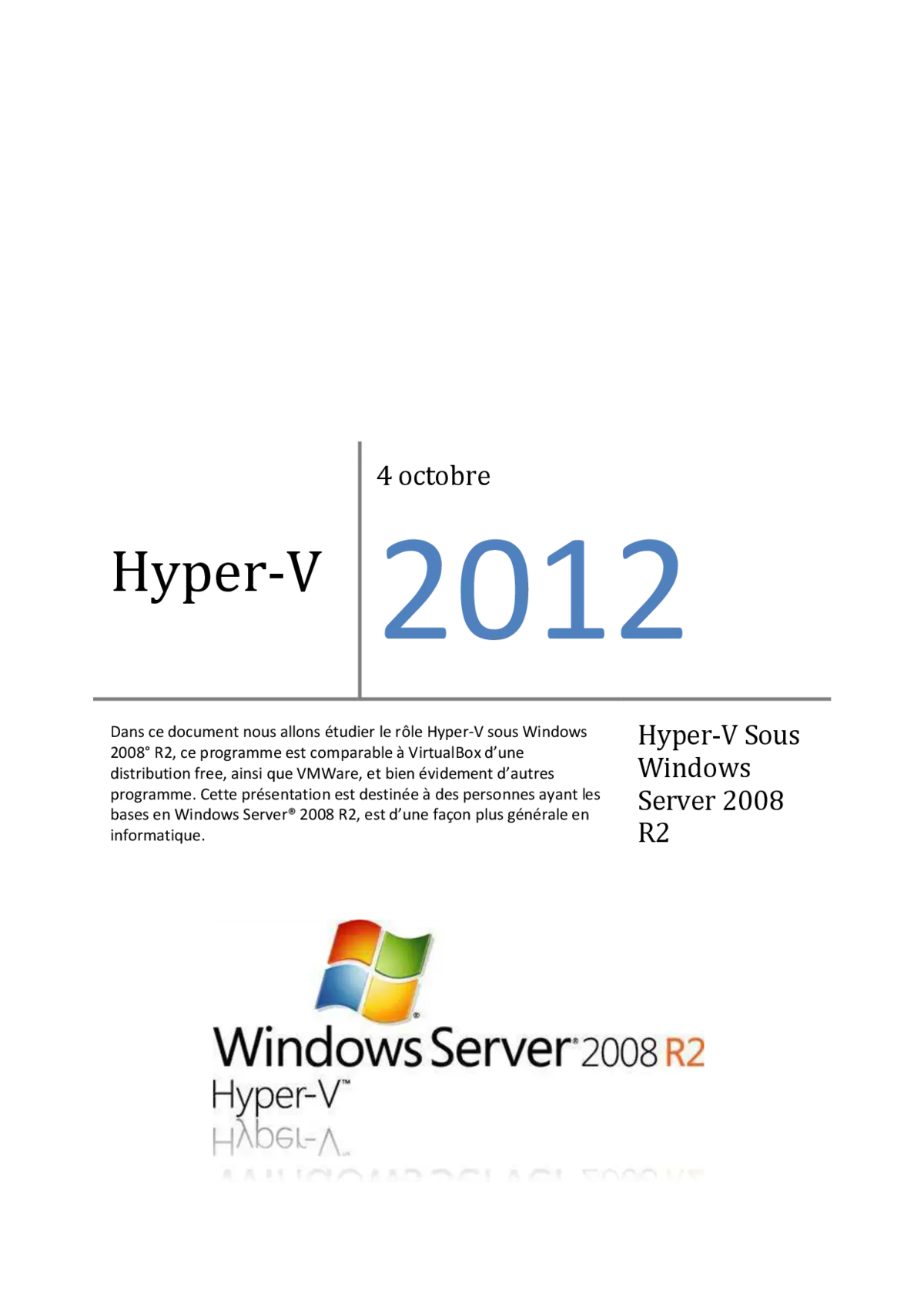 Hyper-V sur WS 2008 R2: Virtualisation