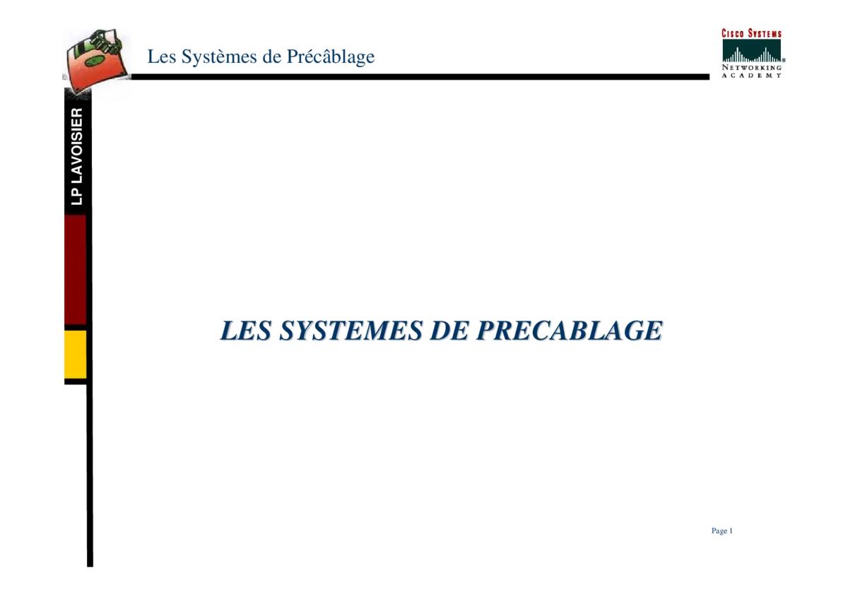 Précâblage - Maîtriser les systèmes et leurs installations