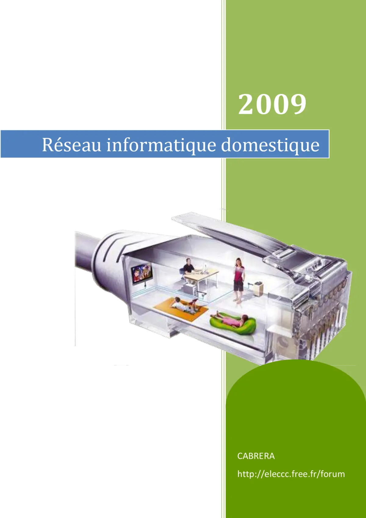 Réseau domestique - Installation et configuration facile