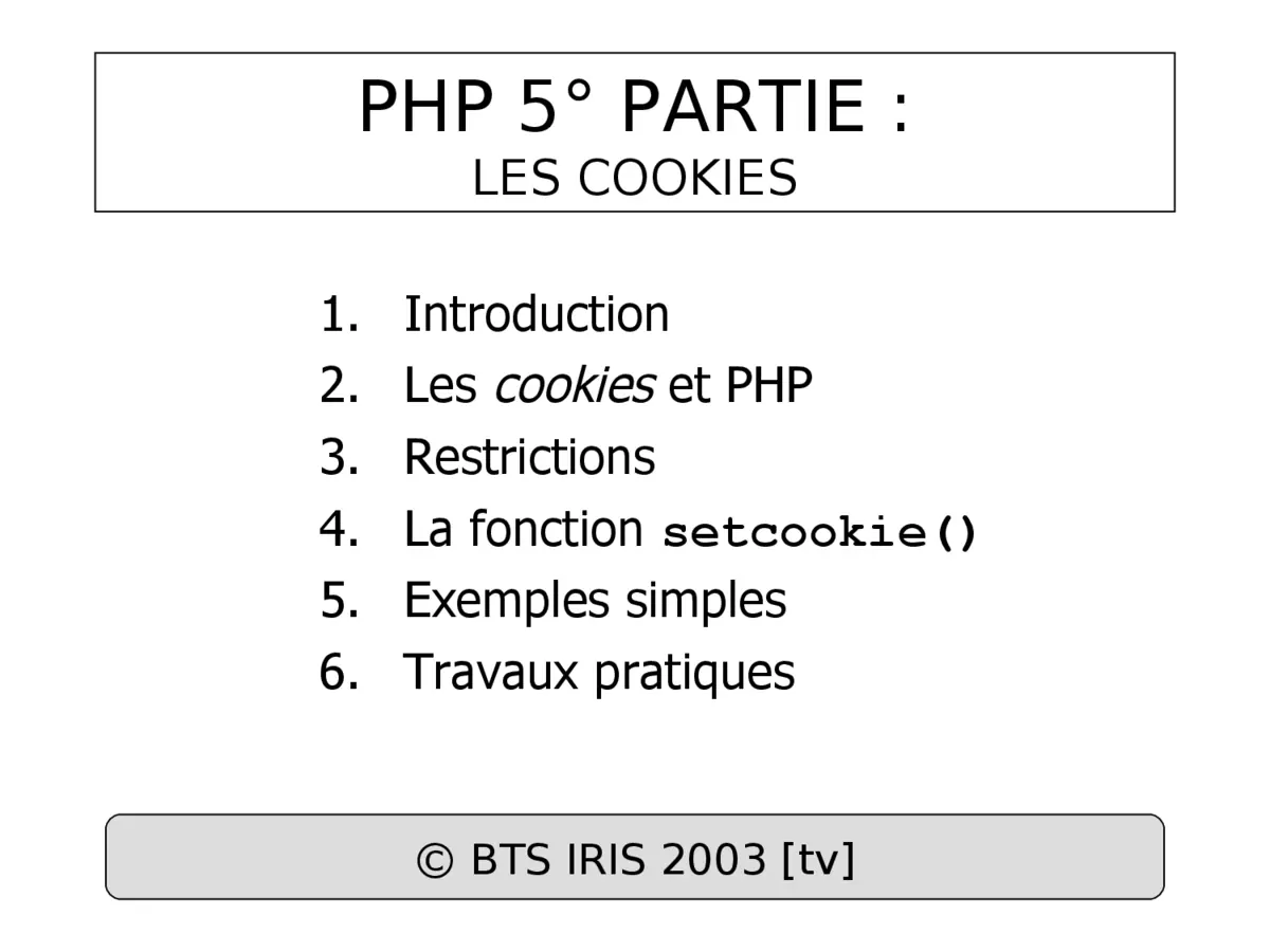 PHP - Maîtriser les cookies en programmation