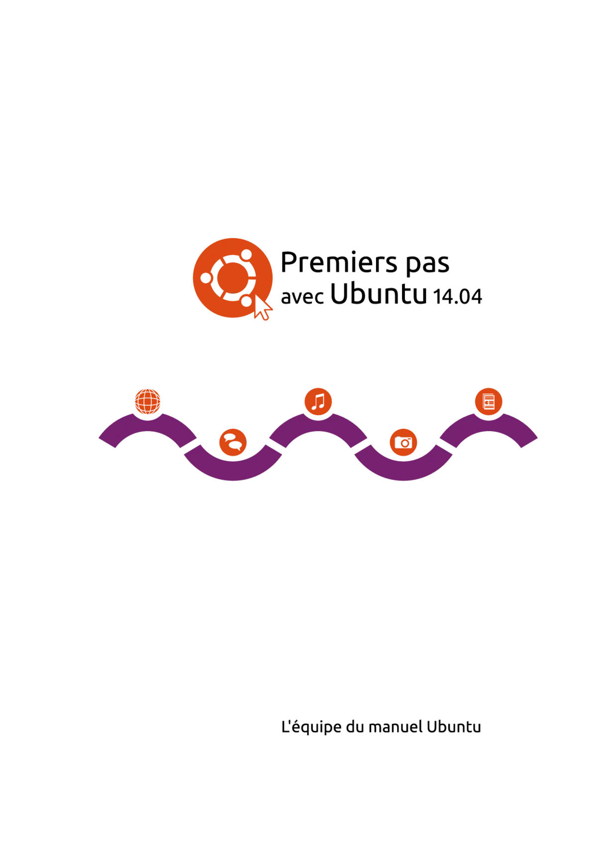 Ubuntu - Premiers pas pour bien débuter