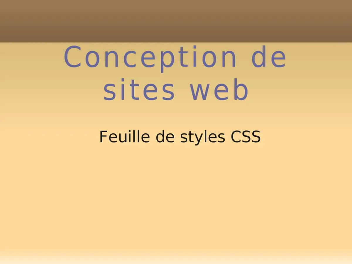CSS - Maîtriser les styles et mises en page web